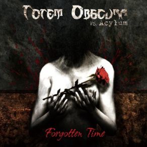 Download track Forgotten Time (DIE BRAUT Remix) Acylum, Totem Obscura