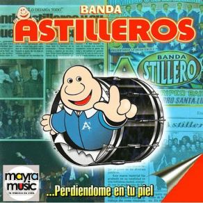 Download track Dondes Estas Sin Mi Banda Astilleros