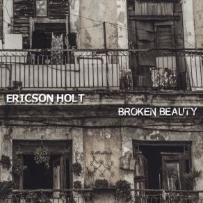 Download track Moment Of Weakness Ericson Holt