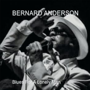 Download track Hate Will Destroy The World Bernard Anderson