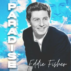 Download track If You Should Leave Me Eddie Fisher