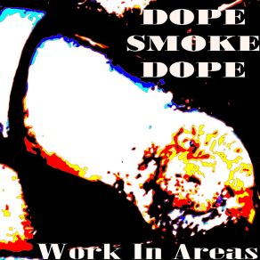 Download track Not Wait Dope Smoke Dope