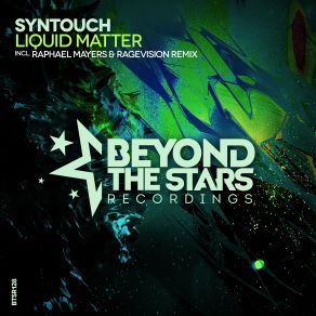 Download track Liquid Matter (Raphael Mayers And Ragevision Remix) SyntouchRaphael Mayers