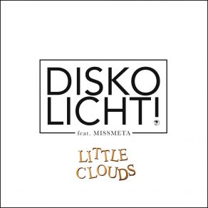 Download track Little Clouds MissMeta