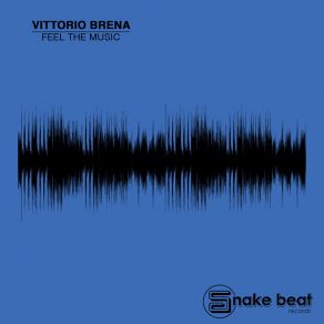 Download track Feel The Music (Radio Edit) Vittorio Brena