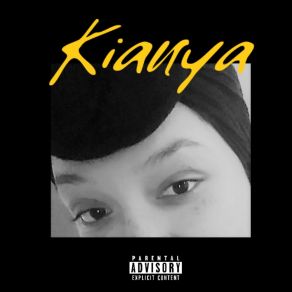 Download track I'm Woke Kianya