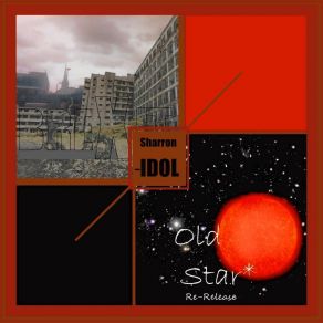 Download track Old Star [Re-Release] (Calitopia Mix) Sharron-Idol