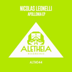 Download track Apollonia (Original Mix) Nicolas Leonelli