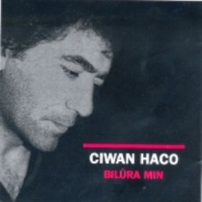 Download track Cavres Ciwan Haco