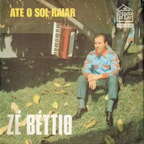 Download track Até O Sol Raiar José Béttio