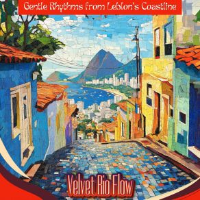 Download track Bossa Nova Dream Velvet Rio Flow