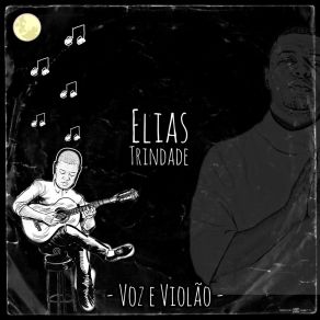 Download track Pra Sempre Ou Nunca Mais (Acoustic) Elias Trindade