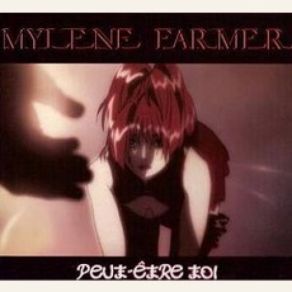 Download track Peut-Etre Toi Mylène Farmer