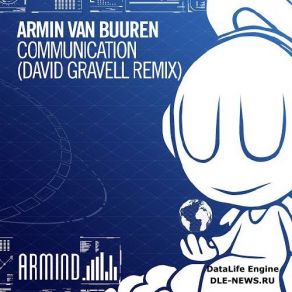 Download track Communication (David Gravell Remix) Armin Van Buuren