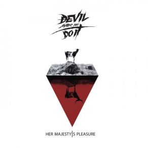 Download track This Time Devil Made Me Do It