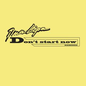 Download track Don't Start Now (Kungs Remix) Dua Lipa