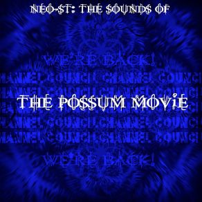 Download track The All Knowing Majesty Of The High Possum! Channel Council