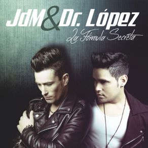 Download track Intro La Fórmula Secreta Dr. Lopez, JDM