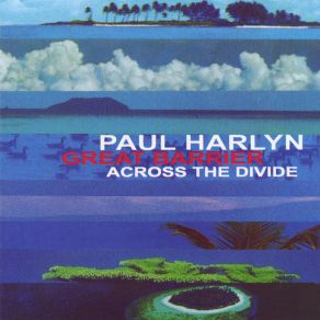 Download track Across The Divide Paul Harlyn