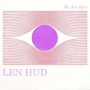 Download track We Are Here (Extended Mix) Len Hud