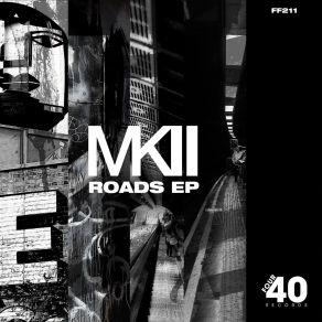 Download track Roads Pt. 2 (MKII DnB Remix) Mkii