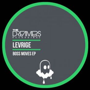 Download track Boss Moves Levrige