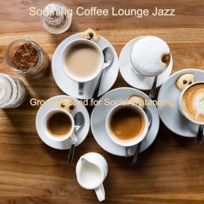 Download track Tasteful Jazz Duo - Background For Social Distancing Soothing Coffee Lounge Jazz