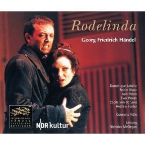 Download track 7. Scena 3. Aria Bertarido: Chi Di Voi Fu Piu Infedele Georg Friedrich Händel