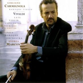 Download track II. Andante Andrea Marcon, Giuliano Carmignola, Venice Baroque Orchestra