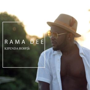 Download track Kipenda Roho Rama Dee