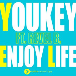 Download track Enjoy Life (Radio Edit) Revel B