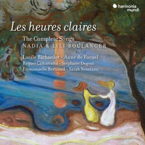 Download track Pugno, Boulanger Les Heures Claires II. Avec Mes Sens, Avec Mon Cœur Stephane Degout, Emmanuelle Bertrand, Sarah Nemtanu, Raquel Camarinha, Anne De Fornel, Lucile Richardot