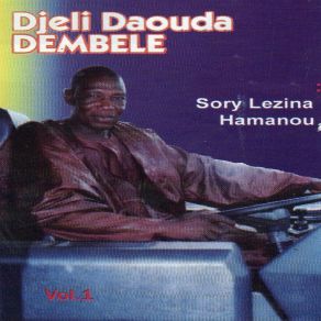 Download track Sory Lezina Hamadou 2 Djeli Daouda Dembélé