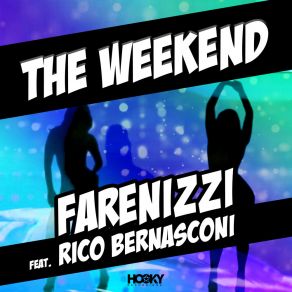 Download track The Weekend (Tom Belmond Remix) Farenizzi