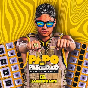 Download track Bem Chapadão Lipe