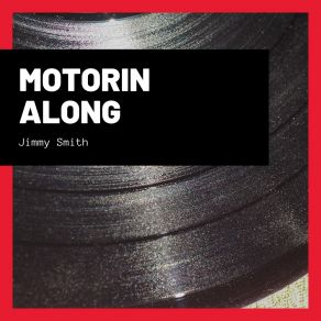 Download track Motorin Along Jimmy Smith