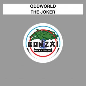 Download track The Joker (DJ Looney Tune's Cardiac Mix) Oddworld