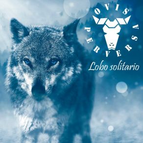 Download track Lobo Solitario Ovis Perversa