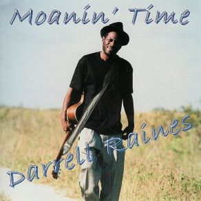 Download track Moanin' Time In Arkansas Darrell Raines