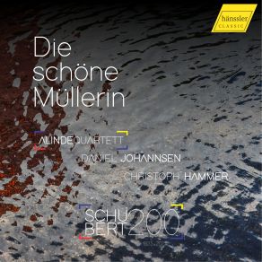 Download track Die Schöne Müllerin, Op. 25, D. 795: No. 20, Des Baches Wiegenlied Alinde QuartettDaniel Johannsen