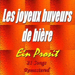 Download track Tausend Fässer Bier (Remastered) Les Joyeux Buveurs De Biere