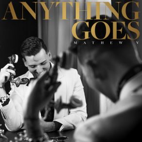 Download track Anything Goes Mathew V