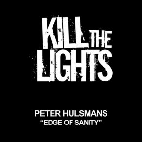 Download track Edge Of Sanity (Club) Peter Hulsmans