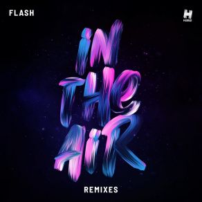 Download track In The Air (Joel Fletcher Remix) FlashJoel Fletcher