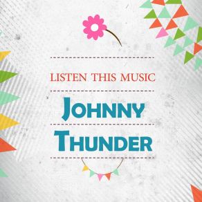 Download track Al La Wetta Johnny Thunder