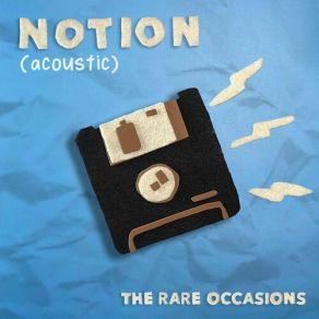 Download track Notion (Acoustic) The Rare Occasions