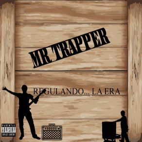 Download track Amigo Ninguno Mr. Trapper