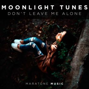 Download track Dont Leave Me Alone (Dub Mix) Moonlight Tunes