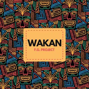 Download track Wakan (Falaska Remix) F. G. Project