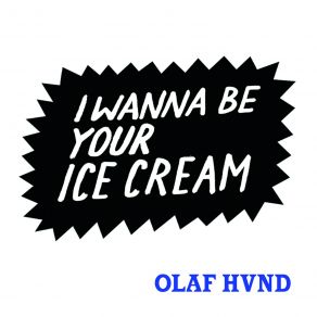 Download track I Wanna Be Your Ice Cream (Warrio Remix) Olaf Hund